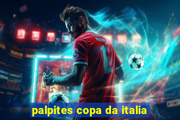 palpites copa da italia